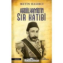 Abdülhamid’in Sır Katibi - Metin Hasırcı