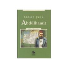 ABDÜLHAMİT YILDIZ HATIRALARI - TAHSIN PAŞA