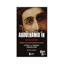 Abdülhamit’in Şifre Katibi - Metin Hasırcı
