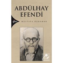 ABDÜLHAY EFENDI - MUSTAFA ÖZDAMAR