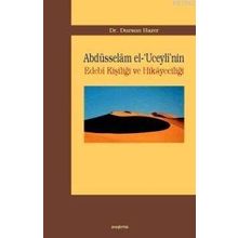 ABDÜSSELAM EL-´UCEYLI´NIN EDEBI KİŞİLİĞİ VE HİKAYECİLİĞİ - DURSUN HAZER