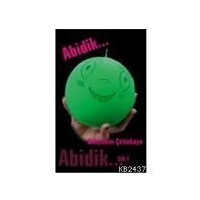 ABIDIK CILT 1 - BÜNYAMİN ÇETİNKAYA