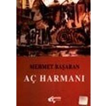 Aç Harmanı - Mehmet Başaran