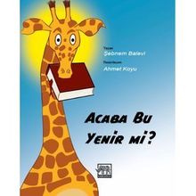 Acaba Bu Yenir Mi? - Şebnem Balevi