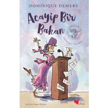 Acayip Bir Bakan-Dominique Demers