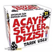 Acayip Şeyler Dizisi (21 Kitap) -Tarık Uslu