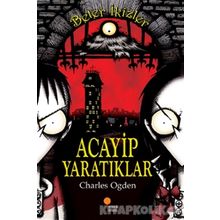 ACAYIP YARATIKLAR BETER İKİZLER - CHARLES OGDEN