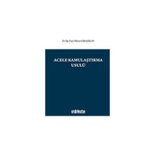 Acele Kamulaştırma Usulü - Mehmet Karaarslan