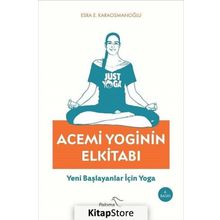 Acemi Yoginin Elkitabı - Esra E. Karaosmanoğlu