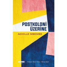 Achille Mbembe Postkoloni Üzerine