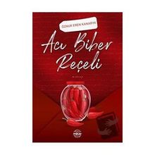 Acı Biber Reçeli - Öznur Eren Kanarya