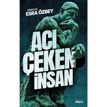 Acı Çeken İnsan - Esra Özbey