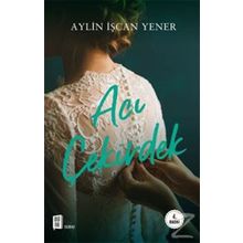 Acı Çekirdek - Aylin İşcan Yener