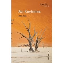 Acı Kaybımız - Kamil Yeşil - Muhit Kitap