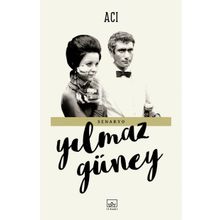 Acı / Yılmaz Güney