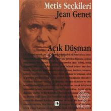 AÇIK DÜŞMAN - JEAN GENET