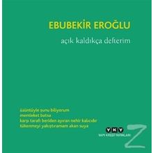 Açık Kaldıkça Defterim - Ebubekir Eroğlu