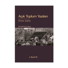 AÇIK TOPLUM YAZILARI - ÖMER ÇAHA