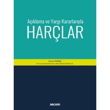 Açıklama ve Yargı Kararlarıyla Harçlar - Enver Karmış