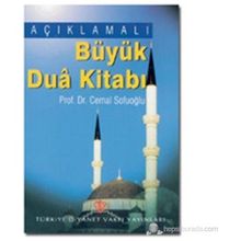 Açıklamalı Büyük Dua Kitabı - Cemal Sofuoğlu