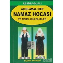 AÇIKLAMALI CEP NAMAZ HOCASI VE TEMEL DINI BILGILER - ABDULLAH KARAKUŞ