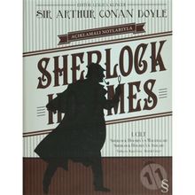 Açıklamalı Notlarıyla Sherlock Holmes Cilt: 1 - Sir Arthur Conan Doyle