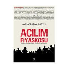 AÇILIM FIYASKOSU AÇILIM POLİTİKALARI ÜZERİNE ELEŞTİRİLER VE ÖNERİLER - AYHAN ATAY KAMEL