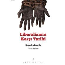 Açılım Kitap Liberalizmin Karşı Tarihi