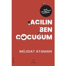 Açılın Ben Çocuğum - Müjdat Ataman