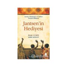 ACININ, KURTARIŞIN VE LÜTFUN GERÇEK HIKAYESI JANTSEN'IN HEDIYESI - PAME COPE