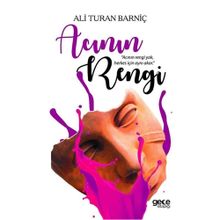 Acının Rengi - Ali Turan Barniç