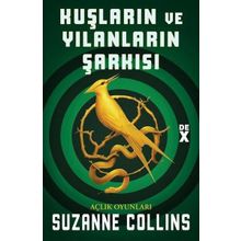 Açlık Oyunları - Kuşların ve Yılanların Şarkısı - Suzanne Collins