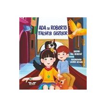 Ada ile Roberto İtalya'yı Geziyor - Gül Akyıldız