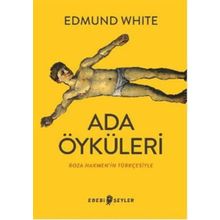 Ada Öyküleri - Edmund White