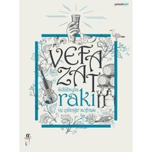 ADABIYLA RAKI VE ÇİLİNGİR SOFRASI - VEFA ZAT