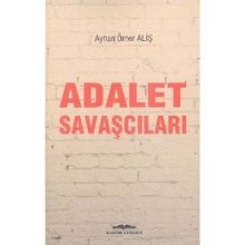 Adalet Savaşçıları - Ayhan Ömer Aliş