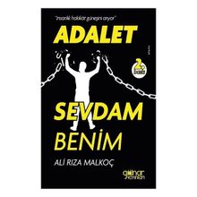 Adalet Sevdam Benim İnsanlık, Hakikat Güneşini Arıyor Gülnar Yayınları
