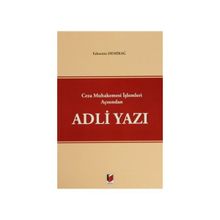 Adalet Yayınevi Ceza Muhakemesi İşlemleri Açısından Adli Yazı