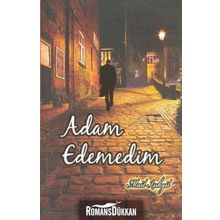 Adam Edemedim - Mail Işıkgil
