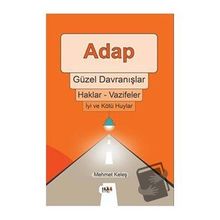 Adap Güzel Davranışlar - Mehmet Keleş