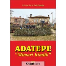 Adatepe Mimari Kimlik - Fatih Alpdoğan