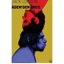 ADEMDEN ÖNCE - JACK LONDON (ISBN:9789753852517)