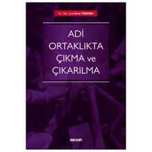 Adi Ortaklıkta Çıkma ve Çıkarılma - Emre Türkmen