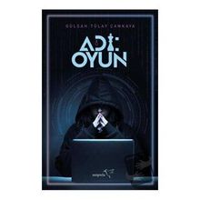 Adı: Oyun Gülşah Tülay Çankaya