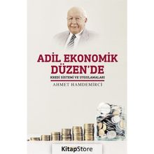 Adil Ekonomik Düzen'de Kredi Sistemi Ve Uygulamaları - Ahmet Hamdemirci