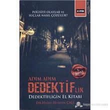 ADIM ADIM DEDEKTIFLIK DEDEKTIFLIĞIN EL KITABI - HASAN HÜSEYIN ÇALI