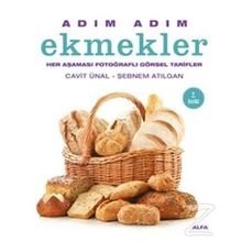 Adım Adım Ekmekler Ciltli Her Aşaması Fotoğraflı Görsel Tarifler - Cavit Ünal - Şebnem Atılgan