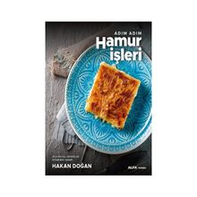 Adım Adım Hamur İşleri - Hakan Doğan