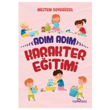 Adım Adım Karakter Eğitimi - Meltem Soyugüzel