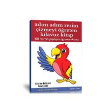 Adım Adım Resim Çizmeyi Öğreten Kılavuz Kitap